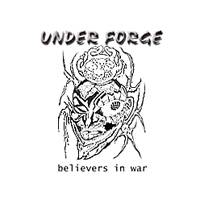 Under Forge : Belivers in War